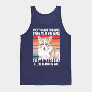 Corgi Dog Every Snack You Make Tank Top